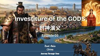 Chinese Mythology: Investiture of the GODS. Episode 03
