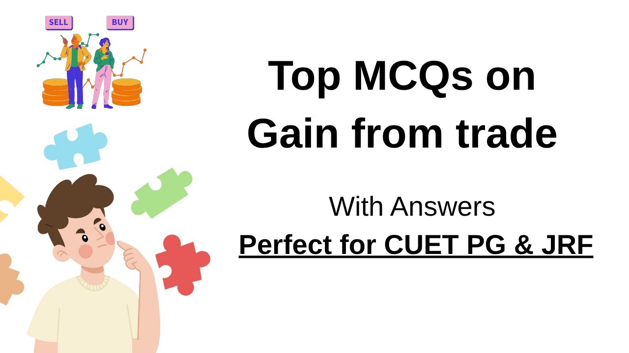 UGC NET Economics: Important MCQs on Gains from Trade | International Trade Concepts