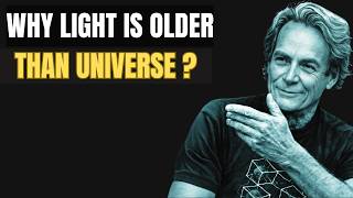 Why Light Is OLDER Than The Universe? The Secret Will DESTROY Cosmology