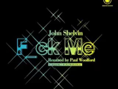 John Shelvin "F_UK ME" Paul Woolford Remix