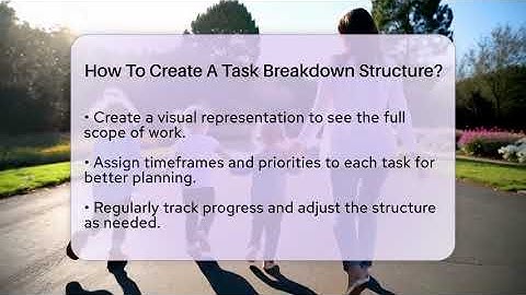 How To Create A Task Breakdown Structure? - The Personal Growth Path