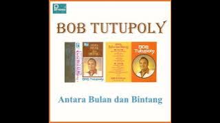 Antara Bulan Dan Bintang (Robby Lea) - Bob Tutupoly
