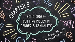 Gender and Society - Some Cross- Cutting Issues in Gender & Sexuality (Additional Discussions)