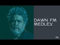 DL - Dawn FM medley (The Weeknd cover)