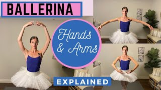 Ballerina Hands and Arms Explained | Hand Placement & Position Arms for Ballet