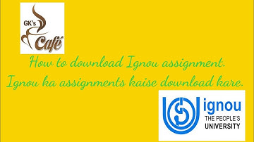 Ignou  Assignments Download Kaise Kare| How To Download Ignou  Assignment|