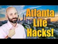 9 LIFE HACKS You Must Know for Living in Atlanta