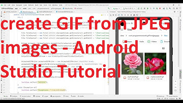 How to create a GIF from JPEG images in your Android App?-Android Studio complete code