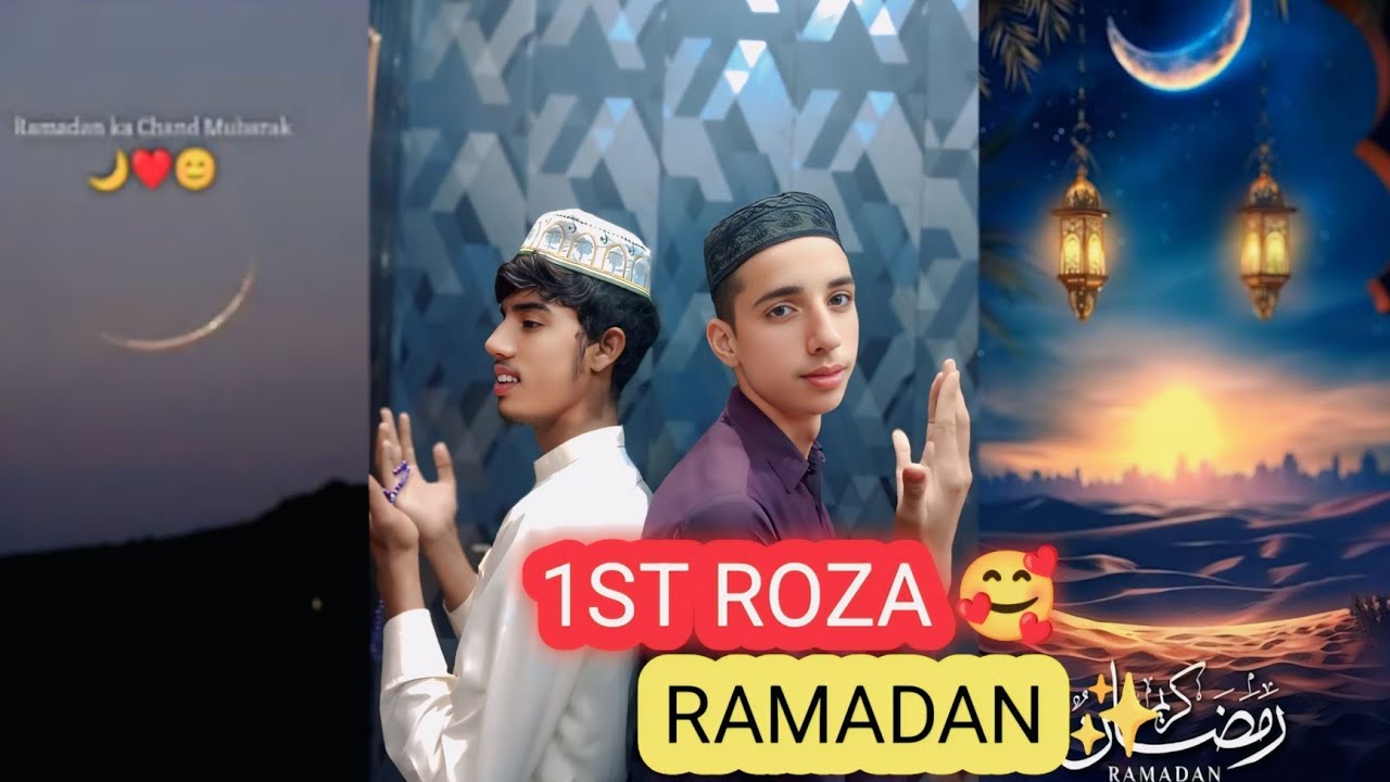 1st roza of Ramadan Mubarak 🥰