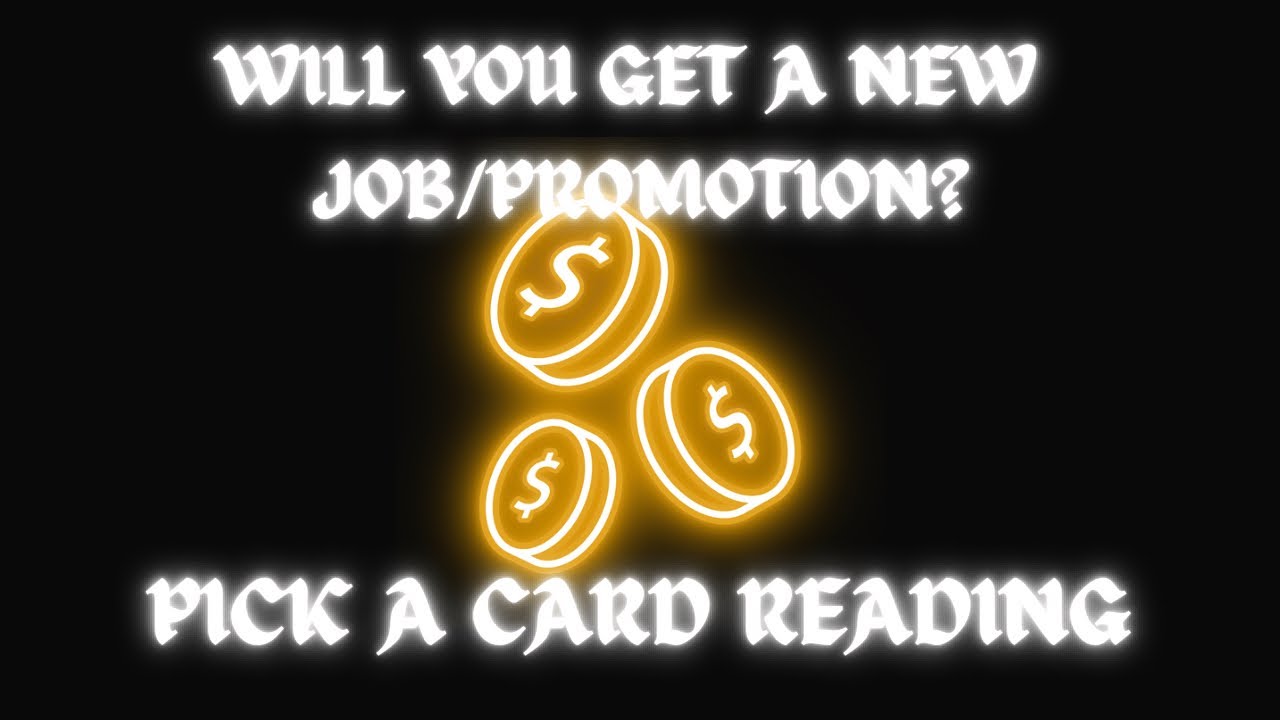🤑WILL YOU GET A NEW JOB/PROMOTION?💰Pick A Card Reading