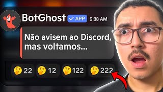 O BOTGHOST FINALMENTE VOLTOU ao DISCORD... (e é Preocupante)