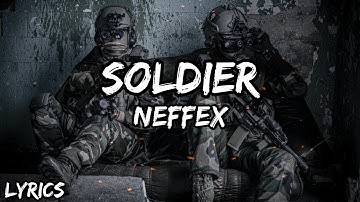 NEFFEX - Soldier (Lyrics)