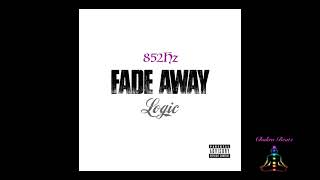 Logic - Fade Away - 852Hz - Third Eye Chakra