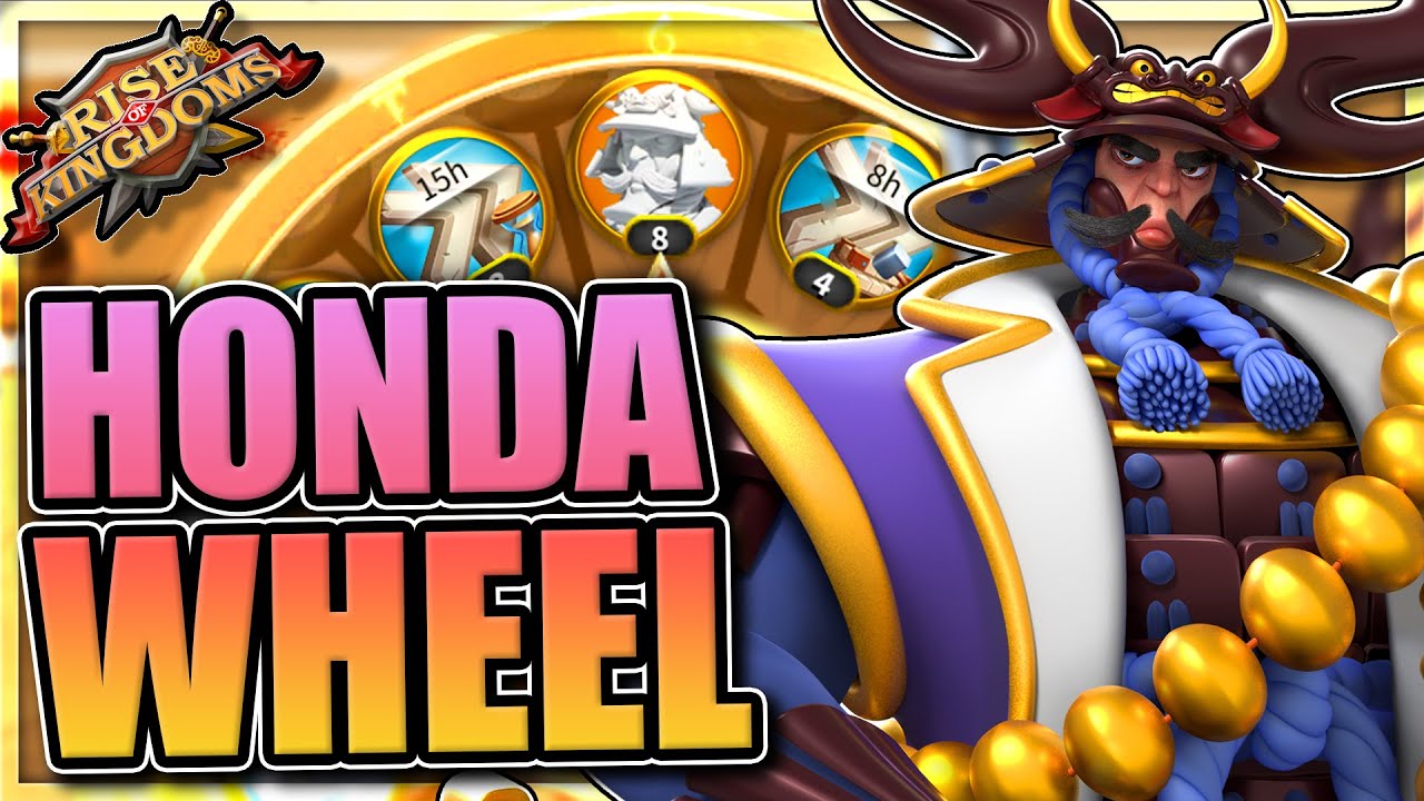 Honda Wheel of Fortune in Rise of Kingdoms