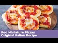 RED MINIATURE PIZZAS - Original Italian Recipe