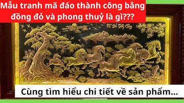 Tranh Mã Đáo Thành Công dát Vàng, tranh chế tác đồng đỏ nhìn là mê!
