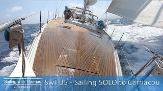 Sailing SOLO the ATLANTIC side from Grenada to Carriacou  SwT 35