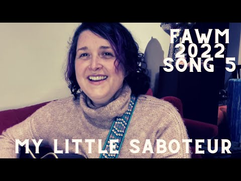 My Little Saboteur [Briget Boyle FAWM 2022 - song 5]