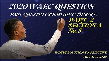 2020 WAEC Mathematics Past Question | Part 2 Section A No. 5 | Probability