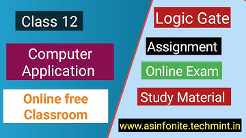 Class 12 Computer Application Logic gate|Free Online Classroom|WBCHSE