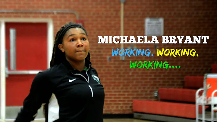 Michaela Bryant - Working, Working, Working