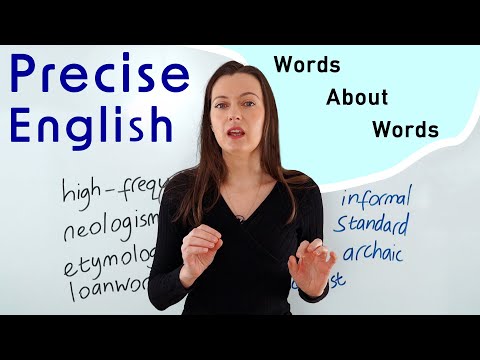 Speak English Precisely Words about Words