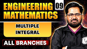 Engineering Mathematics 09 | Multiple Integral | GATE 2025 Series | All Branches