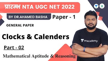 Clocks and Calenders : Part 2 | Mathematical Aptitude & Reasoning | NTA UGC NET| Dr Ahamed Basha