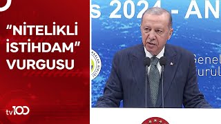 Cumhurbaşkanı Erdoğan, TOBB Genel Kurulu'na Katıldı | TV100 Haber