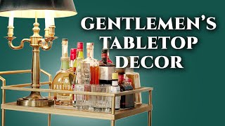 Tabletop Interior Design for Gentlemen (Classic Home Decor)