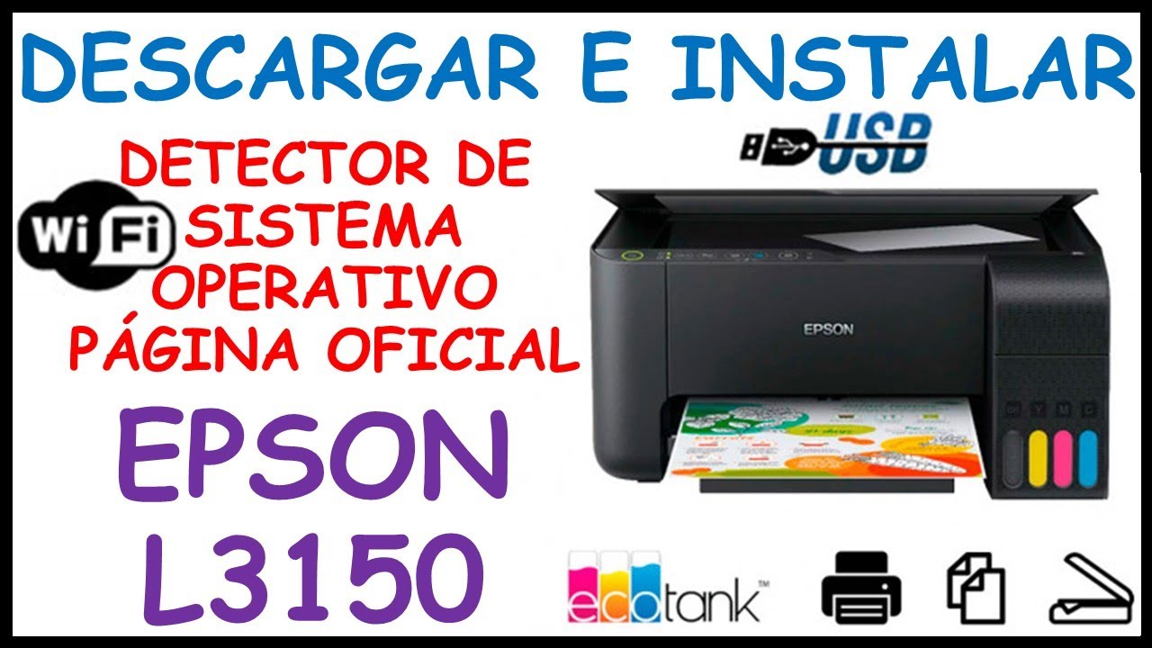 Descarga e Instalación Impresora EPSON L3150 | Detector de Sistema  Operativo | Descargar WINDOWS 10 - YouTube