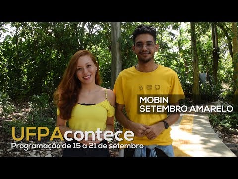 UFPAcontece – 15 a 21 de setembro - Agenda Semanal da UFPA