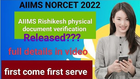 AIIMS NORCET 2022|AIIMS Rishikesh physical document verification relased @nursingadream