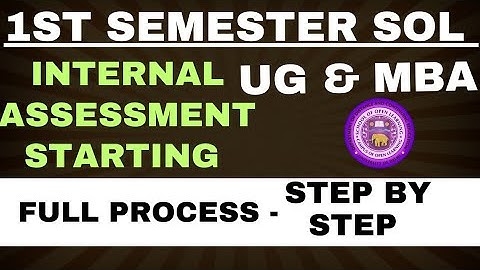 DU SOL 1st Semester UG, MBA Internal Assessment starts dec 2024 - Step By step process