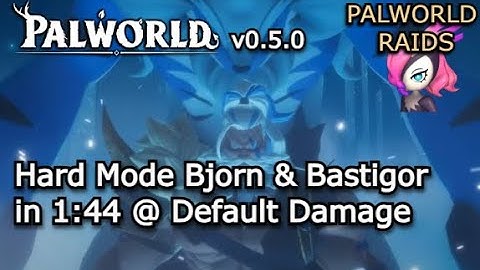 Palworld - Hard Mode Bjorn & Bastigor in 1:44 @ Default Dmg