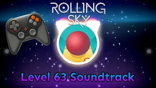 Rolling Sky Level 63 Soundtrack Official