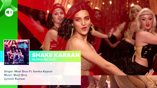 Shake Karaan - Full Audio Song | Meet Bros | Munna Michael