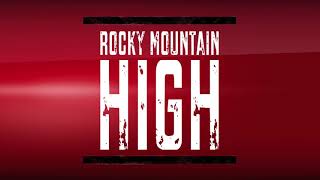 Rocky Mountain High Trailer