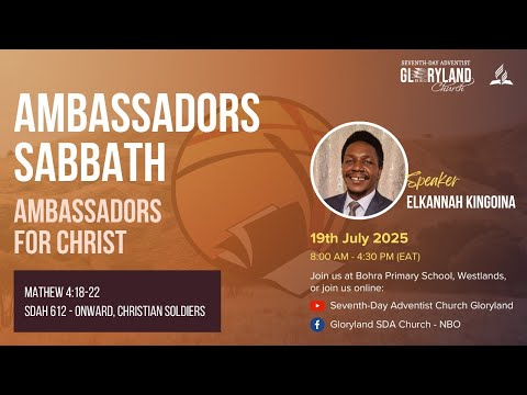Ambassadors For Christ Afternoon Sabbath Worship Ambassadors Sabbath SDA Church Gloryland