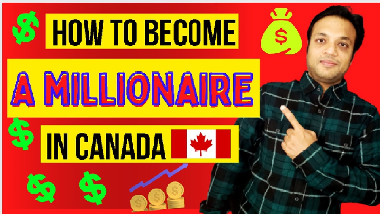 HOW TO A MILLIONAIRE IN CANADA BUILD WEALTH TOP 10 SECREAT