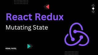 Mutating state in React Redux 🚀