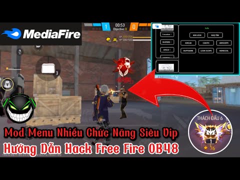 Hack Free Fire OB48 – Mod Menu Auto Headshot, Esp, Speed Run, AimBot, Đạn Thẳng, Antiban