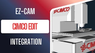 EZ-CAM 2026 Service Pack 1 – CIMCO Edit Professional Now Included