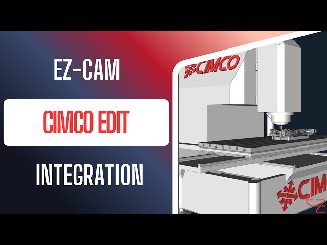 EZ-CAM 2026 Service Pack 1 – CIMCO Edit Professional Now Included