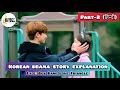 PART-2💗 Exo Next Door || Korean Drama Explanation in hindi- story Explain in hindi.