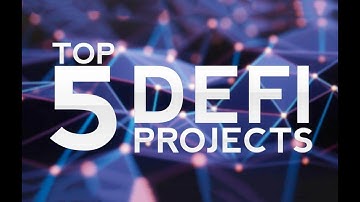 Top 5 DeFi Projects to Watch in 2020