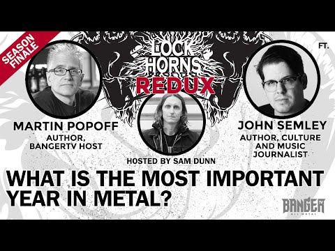 WHAT IS THE MOST IMPORTANT YEAR IN METAL? | Lock Horns Redux - Episode 13