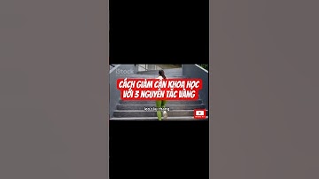 Giảm cân dễ dàng với 3 nguyên tắc vàng – Không cần nhịn ăn#nguyentacgiamcan#ankiengkhoahoc