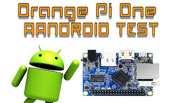 Orange Pi One Android Test Single Board Computer like The Pi Zero