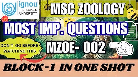 📣MZOE-002✓ MOST IMPORTANT QUESTIONS🔥 BLOCK-1✓IGNOU MSC ZOOLOGY🎯#ignou#msc#exam